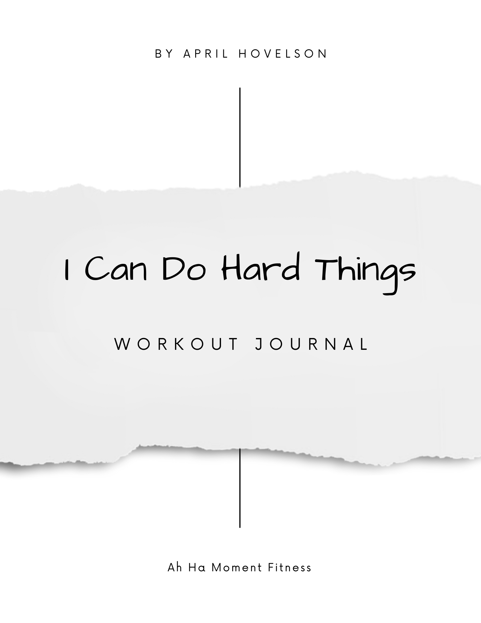 I Can Do Hard Things - Workout Journal