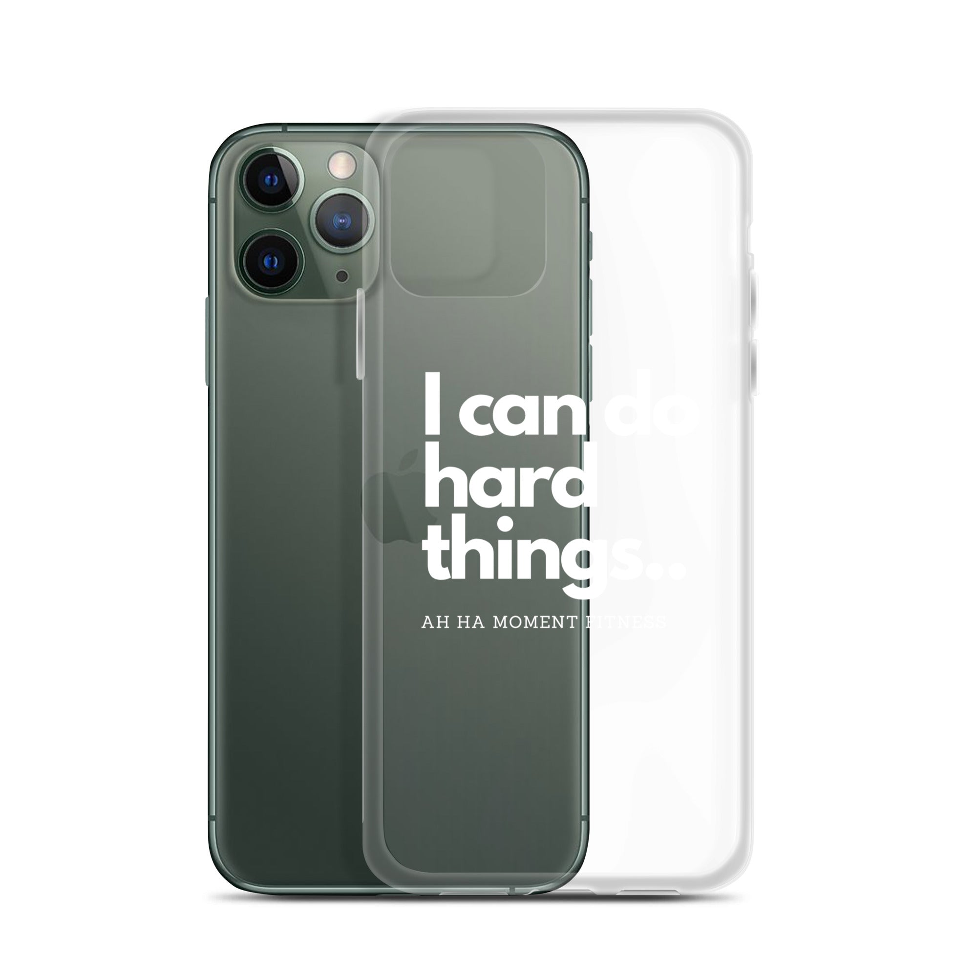 Clear Case for iPhone® - I Can Do Hard Things