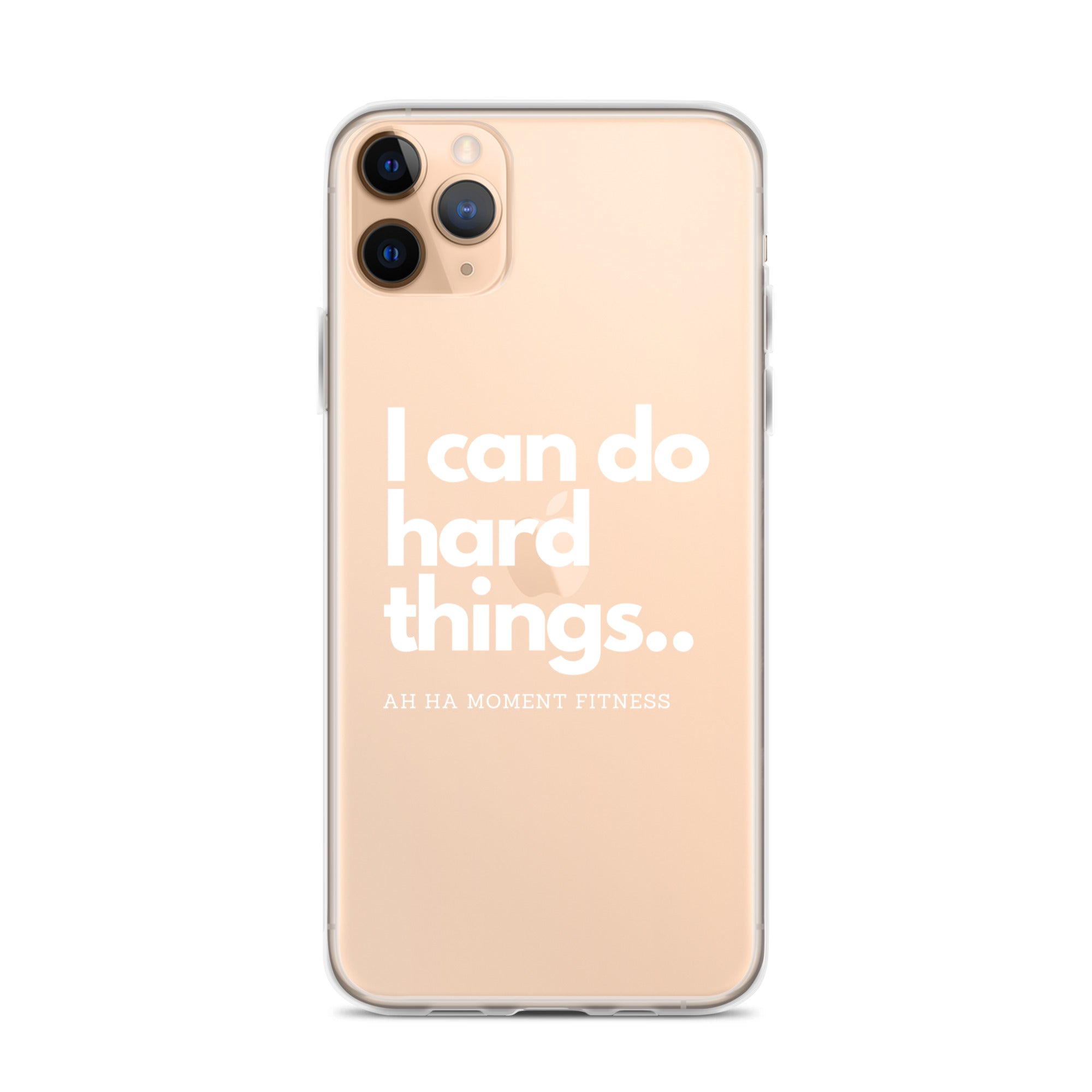 Clear Case for iPhone® - I Can Do Hard Things