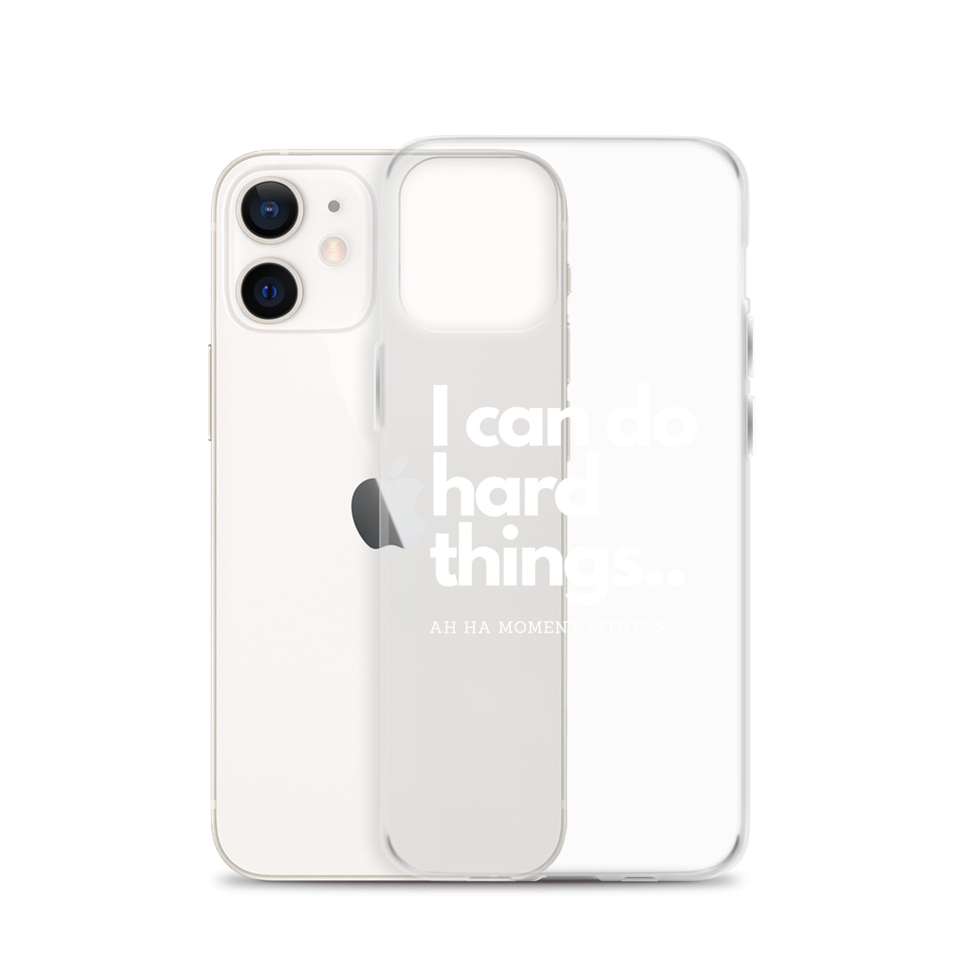 Clear Case for iPhone® - I Can Do Hard Things