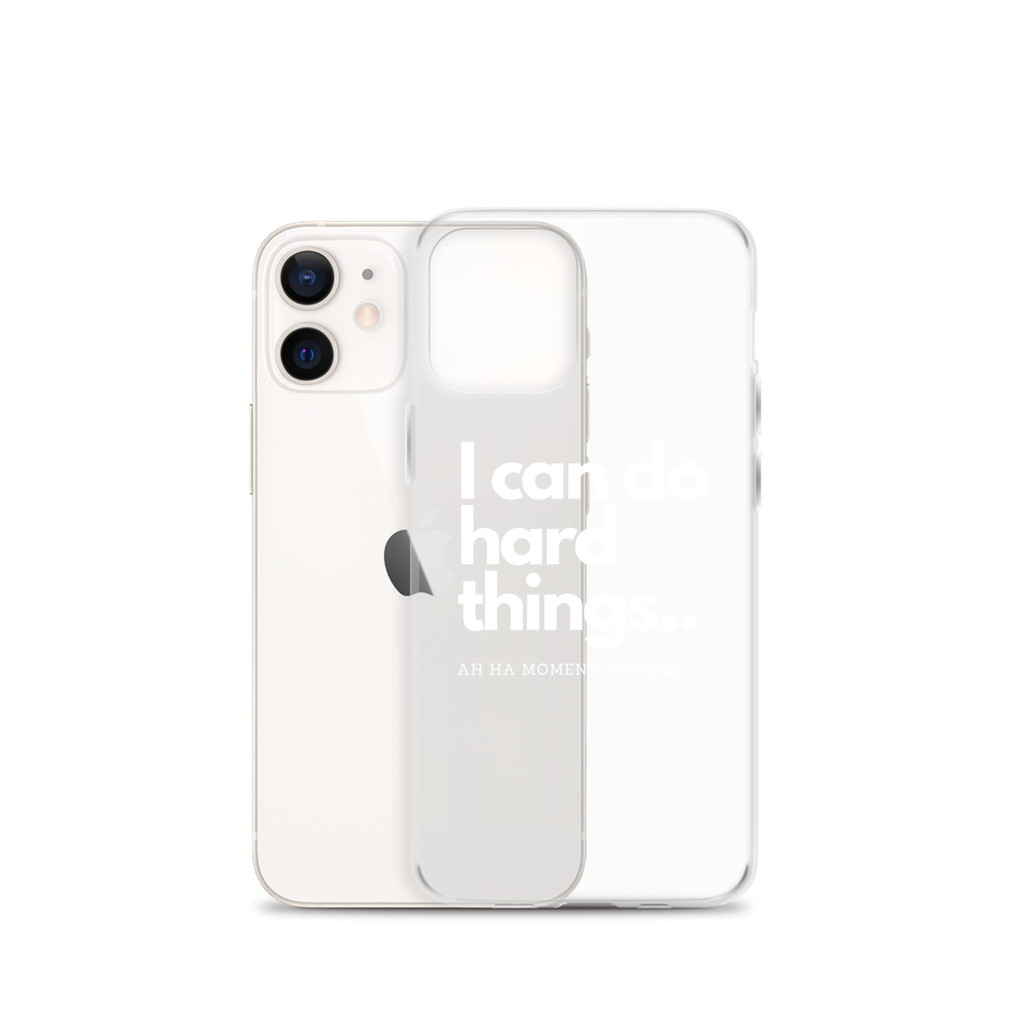 Clear Case for iPhone® - I Can Do Hard Things