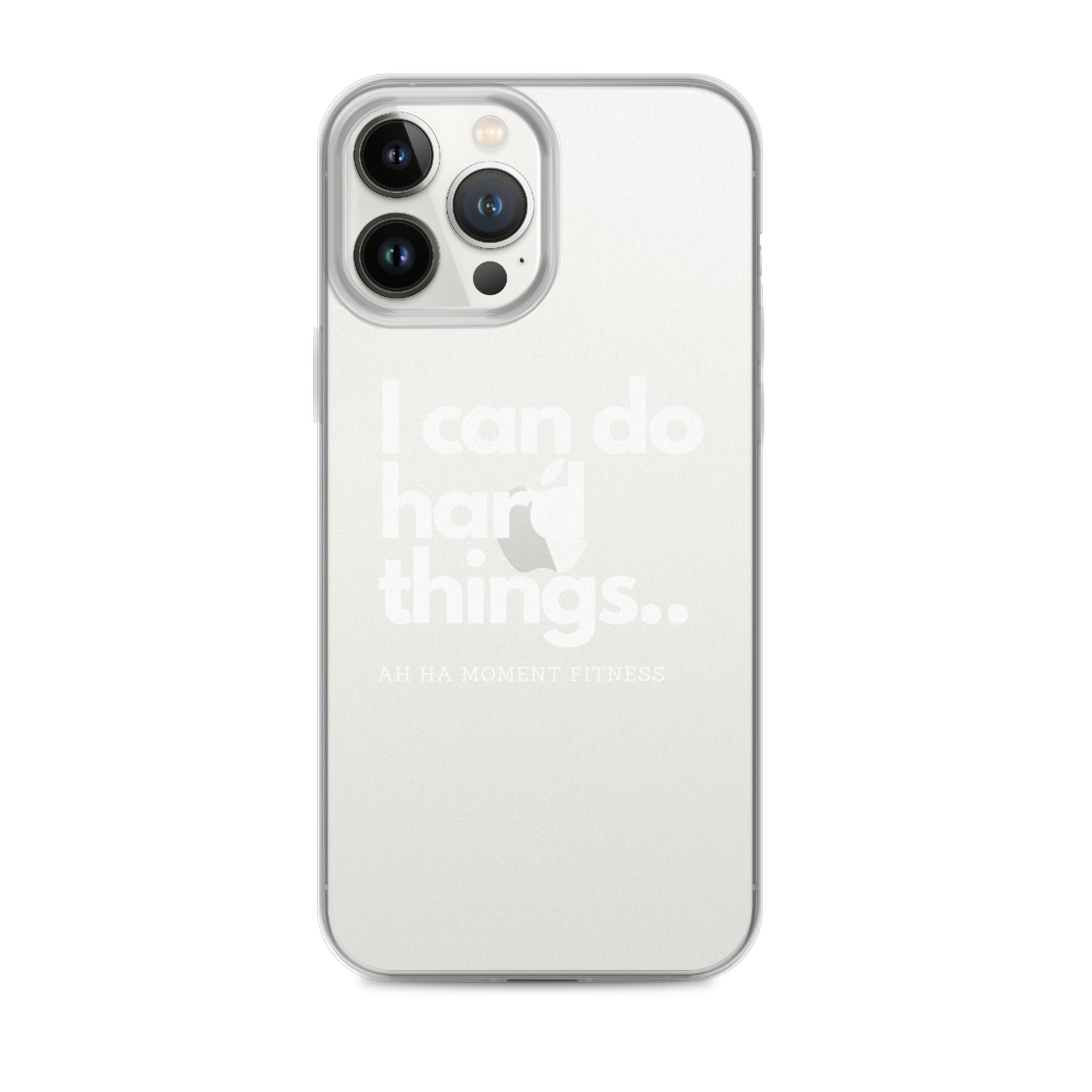 Clear Case for iPhone® - I Can Do Hard Things