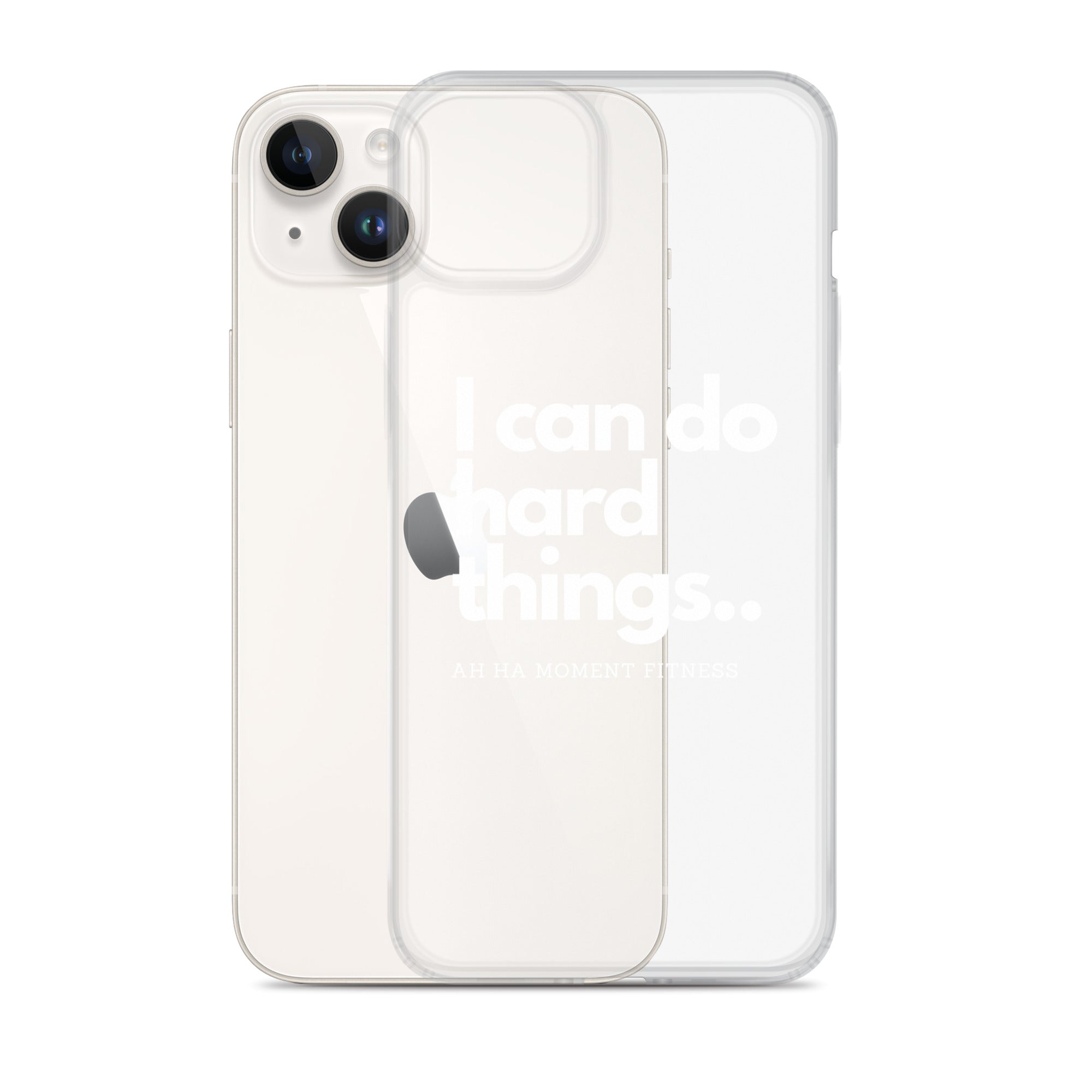 Clear Case for iPhone® - I Can Do Hard Things