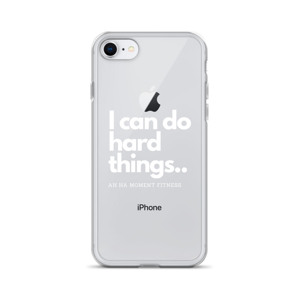 Clear Case for iPhone® - I Can Do Hard Things