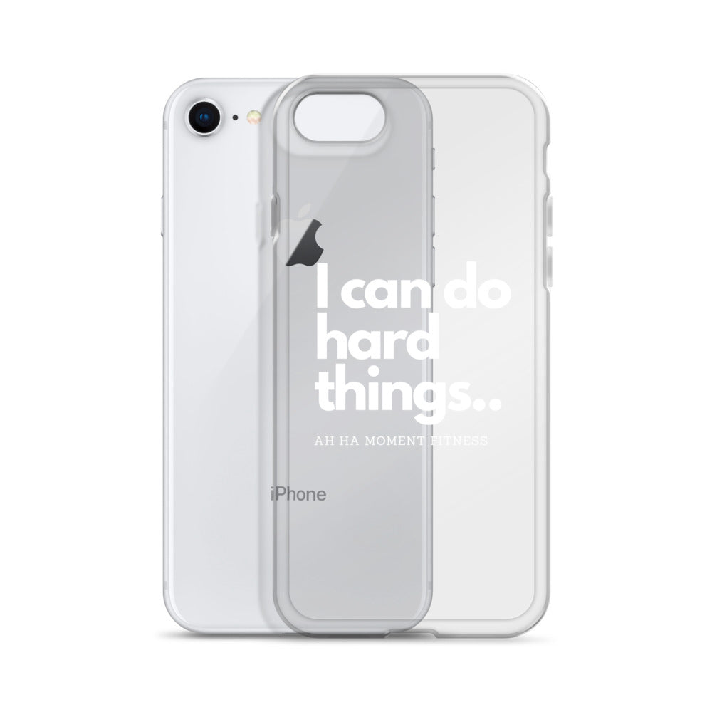 Clear Case for iPhone® - I Can Do Hard Things