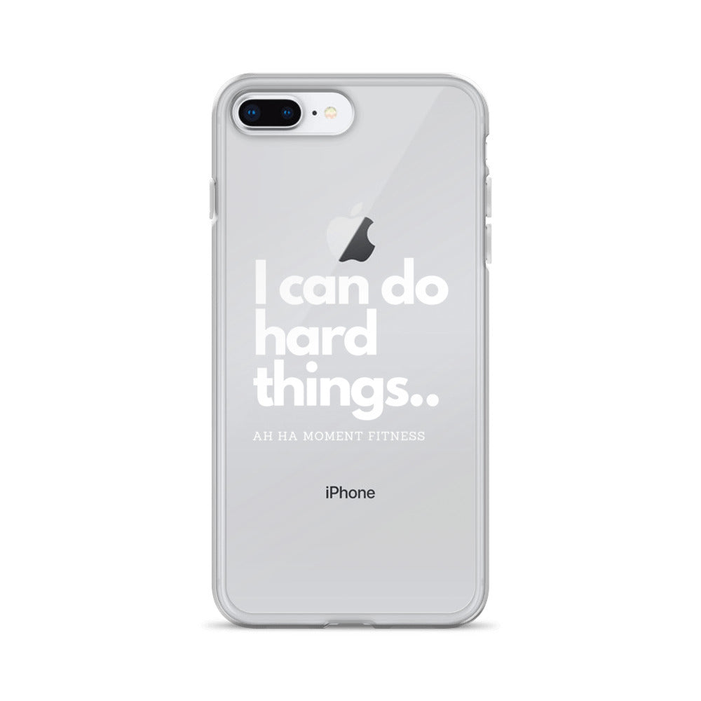 Clear Case for iPhone® - I Can Do Hard Things