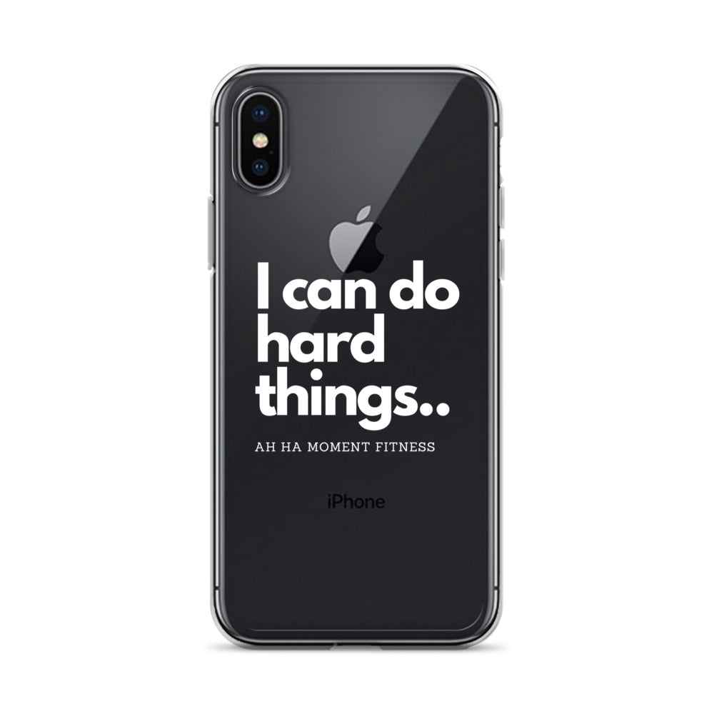 Clear Case for iPhone® - I Can Do Hard Things