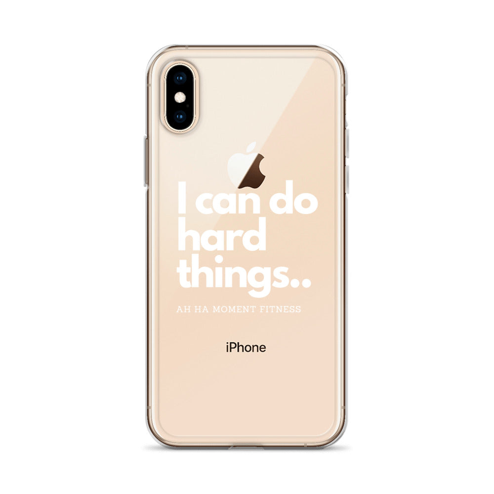 Clear Case for iPhone® - I Can Do Hard Things