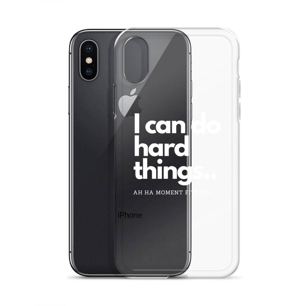Clear Case for iPhone® - I Can Do Hard Things
