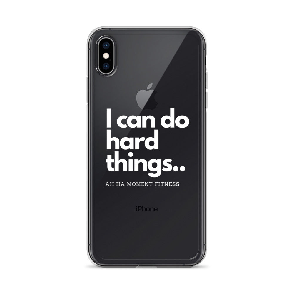 Clear Case for iPhone® - I Can Do Hard Things