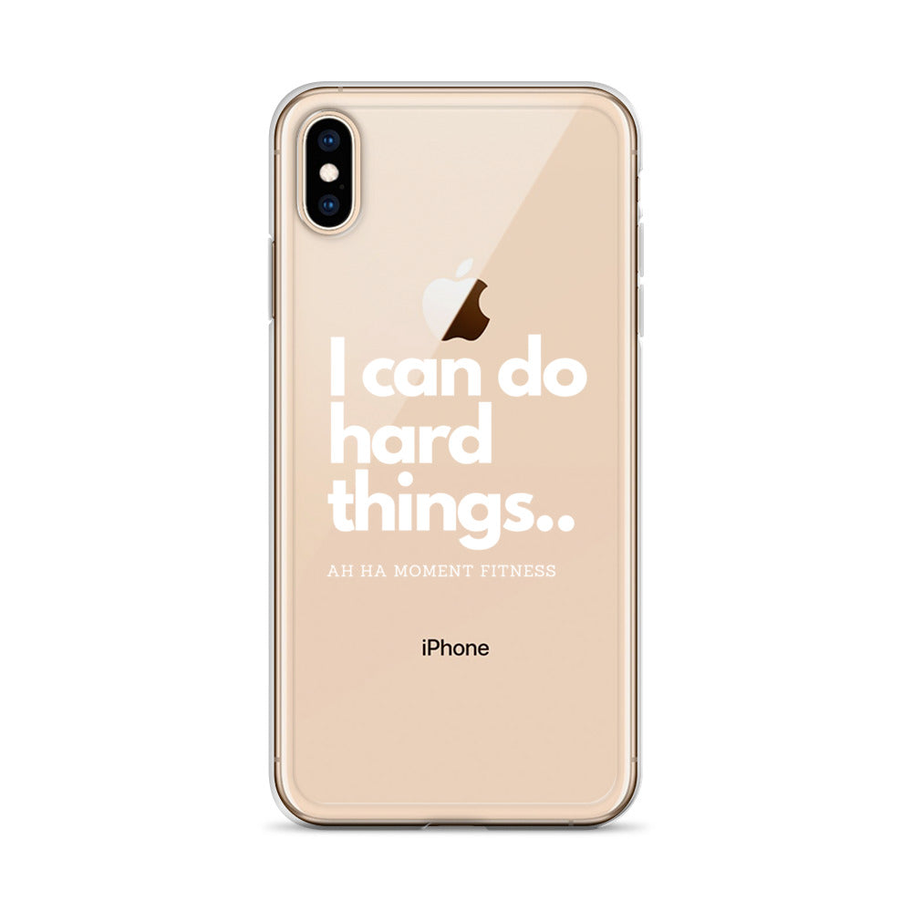 Clear Case for iPhone® - I Can Do Hard Things