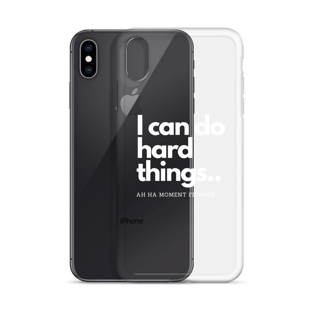 Clear Case for iPhone® - I Can Do Hard Things