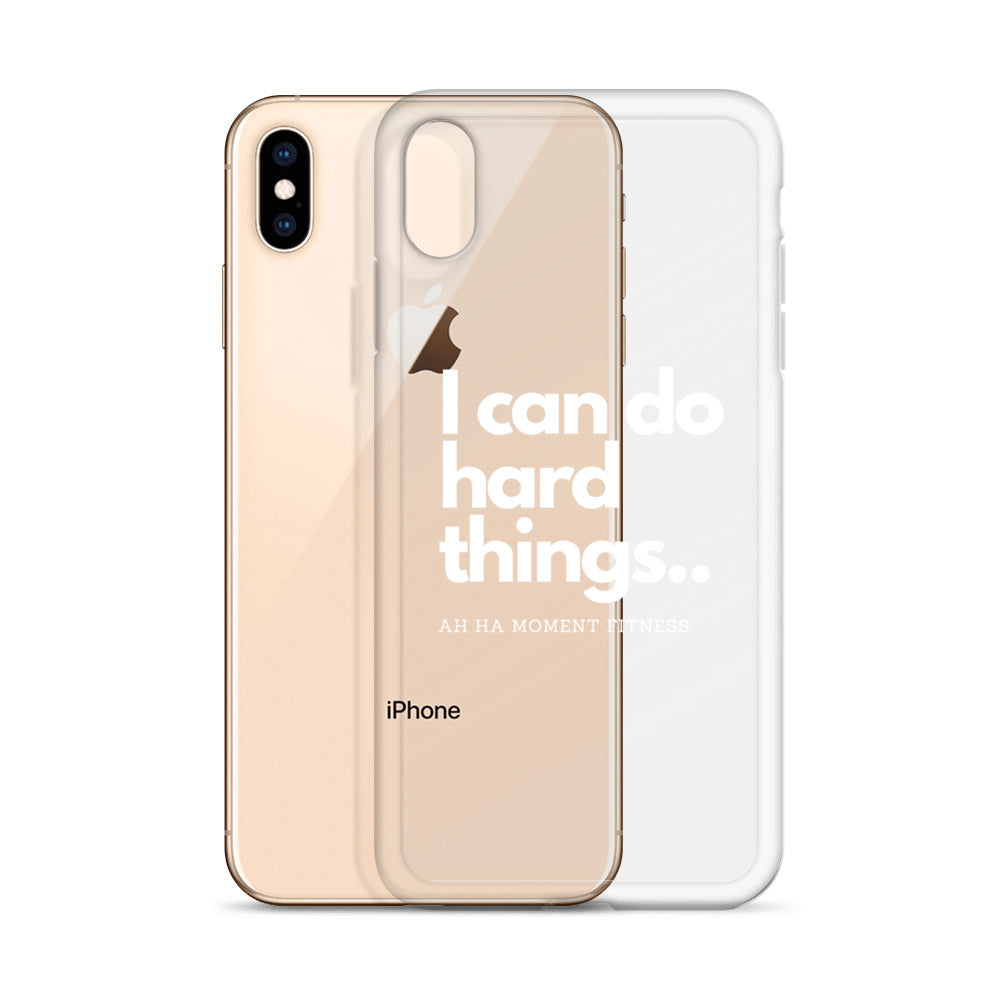 Clear Case for iPhone® - I Can Do Hard Things