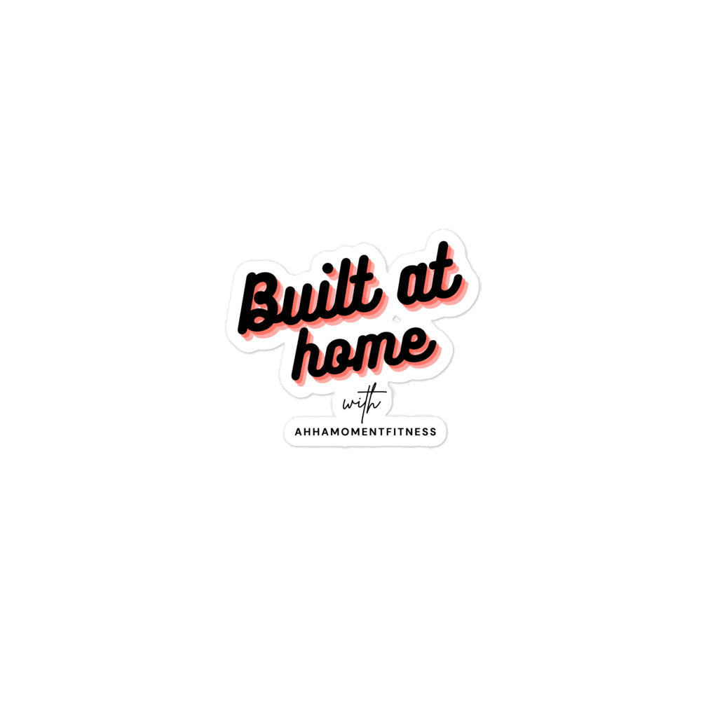 Bubble-free sticker - Built at Home