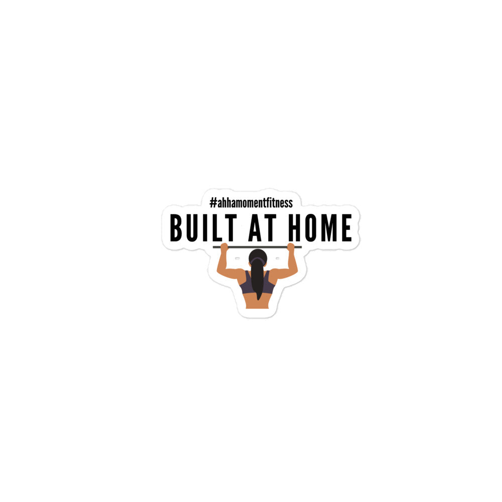 Bubble-free sticker - Built at Home with Image