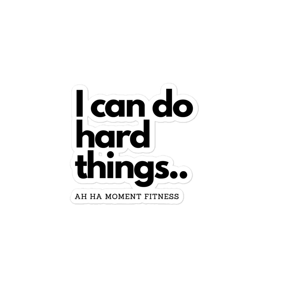 Bubble-free sticker - I Can Do Hard Things
