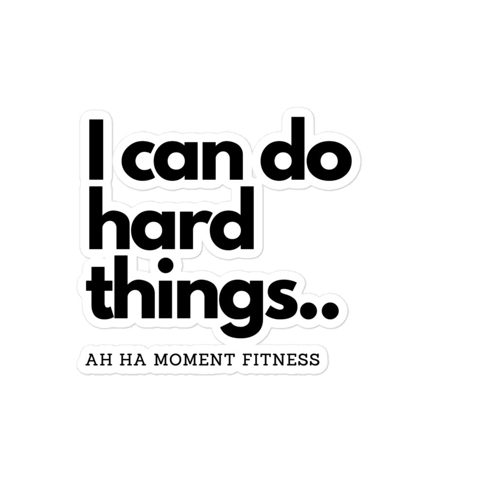 Bubble-free sticker - I Can Do Hard Things