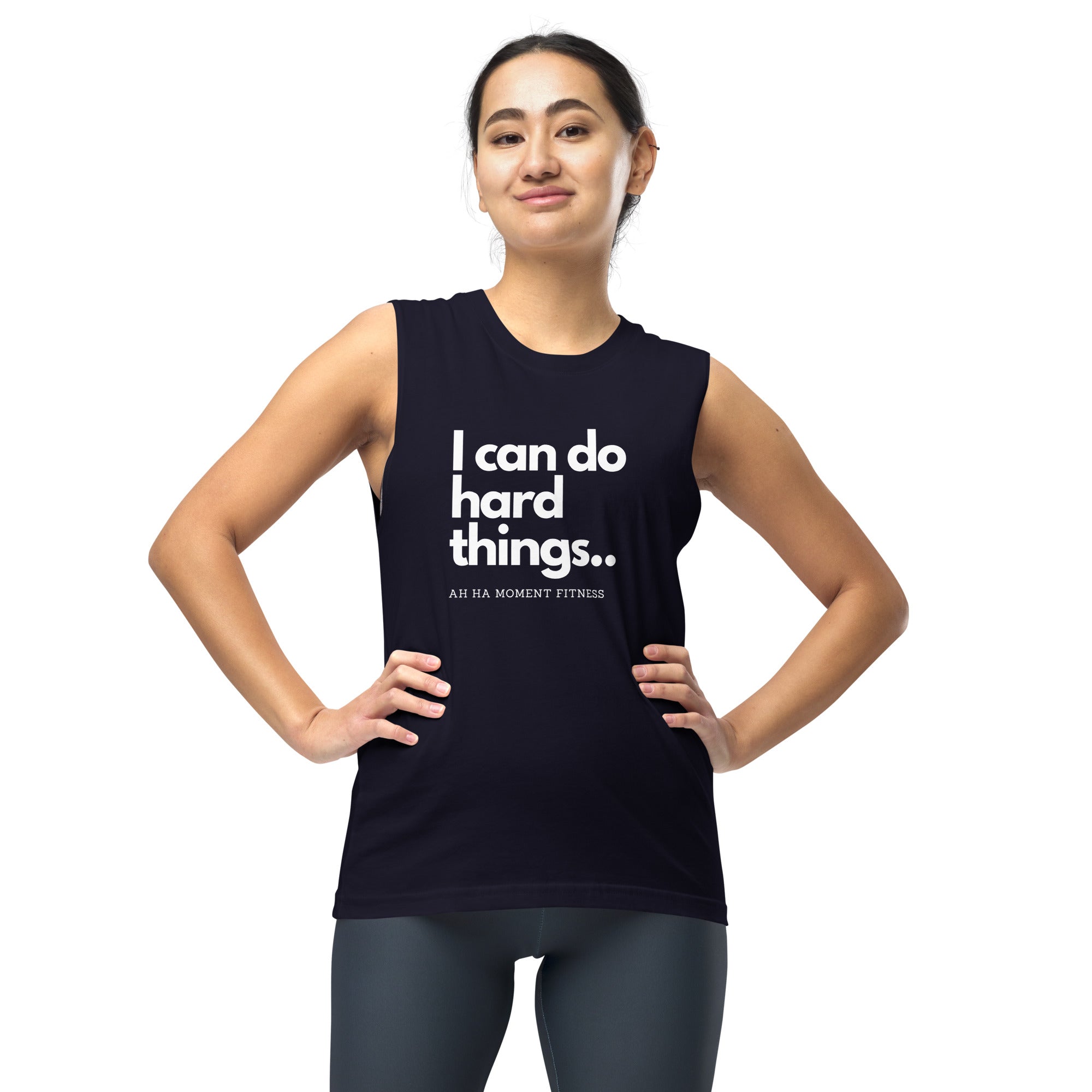 Muscle Shirt - I Can Do Hard Things
