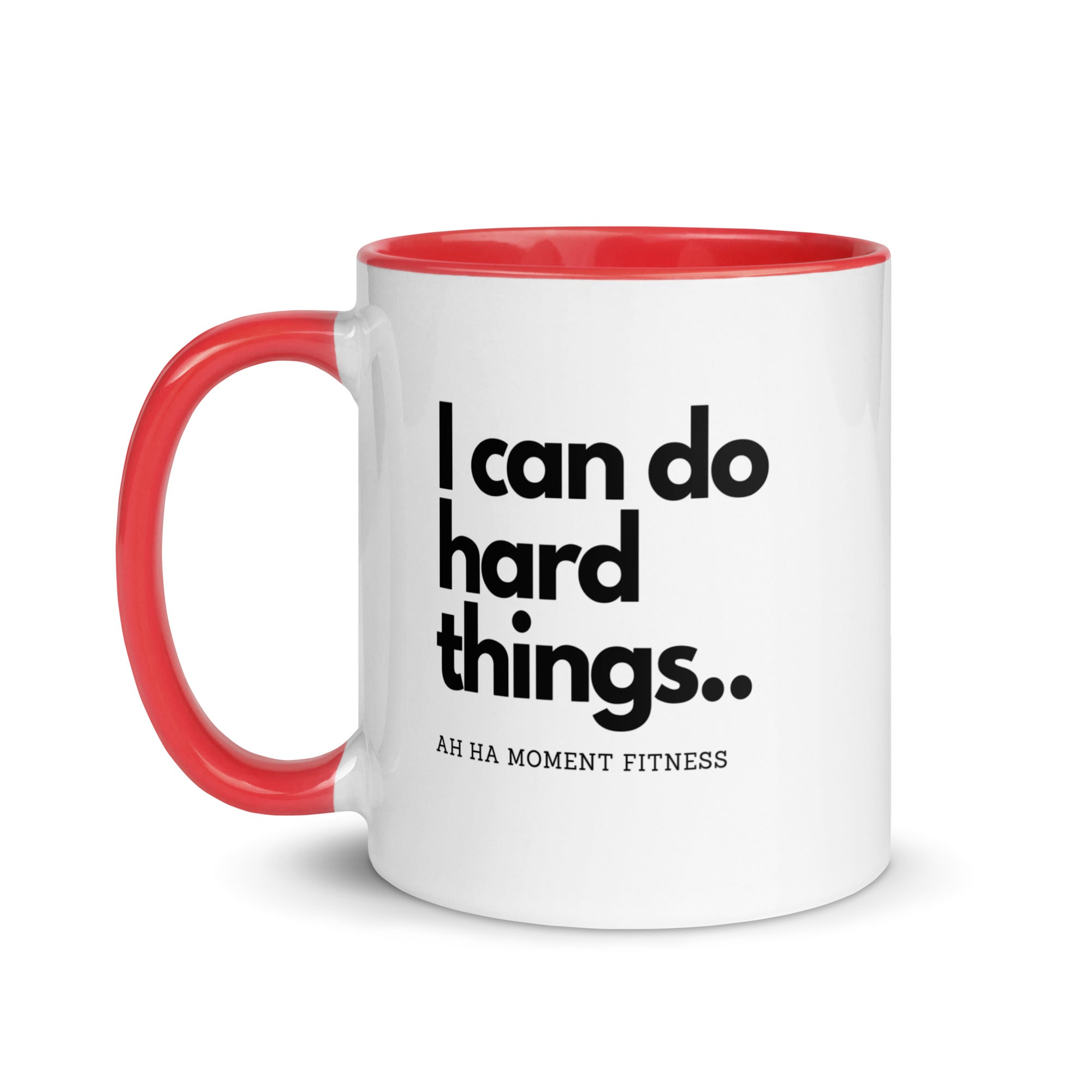 Mug with Color Inside - I Can Do Hard Things